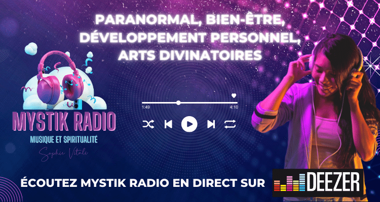 Mystik Radio, voyance, spiritualité, bien-être, développement personnel, paranormal