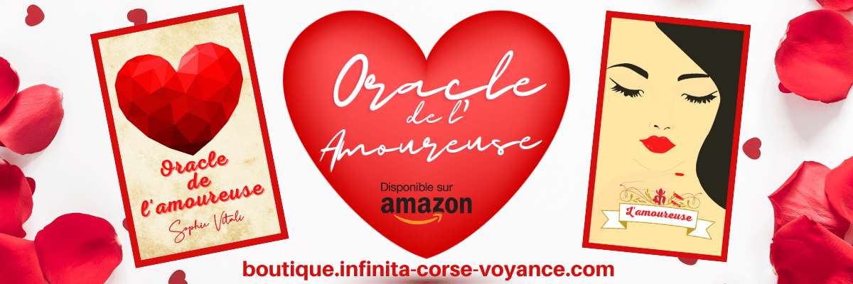 Oracle de l'amoureuse créé par la célèbre médium Sophie en vente sur Amazon et sur Infinità Corse Voyance